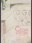 Česká kresba: 20. století ze sbírek Alšovy jihočeské galerie - náhled