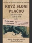 Když sloni pláčou: Emocionální svět a citový život zvířat - náhled