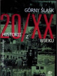 Gorny Slask - 20 historii z XX wieku - náhled