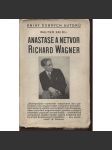 Anastase a netvor Richard Wagner (Knihy dobrých autorů) - náhled