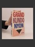 Grand Kundonyon : příběhy o tom, jak se zabíjí srdcem - náhled