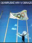 Olympijské hry v obrazech - od atén 1896 k moskvě 1980 - náhled
