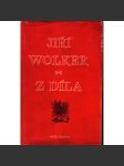 Jiří Wolker. Z díla (edice: Knihovna vojáka, sv. 71) [poezie] - náhled