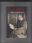 Císařův prezident (Tajemství rodiny Tomáše Garrigua Masaryka) - náhled