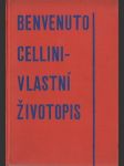 Benvenuto Cellini - Vlastní životopis - náhled
