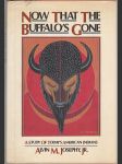 Now That The Buffalo's Gone - A Study Of Today's American Indians - náhled