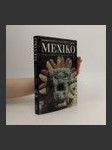 Mexiko. Mayové, Aztékové a další předkolumbovské národy. - náhled