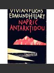 Napříč Antarktidou (edice: Cesty) [Antarktida, cestopis, Edmund Hillary] - náhled