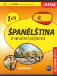 Španělština - maturitní příprava / 1 díl (učebnice+prac.sešit) - náhled