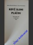 Když sloni pláčou - mason jeffrey moussaieff/ mccarthyová - náhled