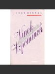 Vínek vzpomínek - Josef Hiršal (paměti, vzpomínky z let 1937-1952, korespondence, dopisy, literární věda) - náhled