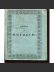 Knížka o hmyzech (1836) Knížka o hmyzu - [hmyz, brouci, motýli, včely, chrousti, komáři a další členovci] Naučné vypravování o motýlcích, včelách, chroustech, komářích a jiných s příklady paměti nejhodnějšími pro dítky českoslovanské - náhled