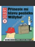 Přineste mi hlavu poslíčka Willyho! (Dilbert 2, komiks) - náhled