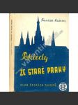 Pohledy ze staré Prahy (Stará Praha, vyprávění, Praha očima včerejška i dneška; ilustrace Emil Kabát) - náhled