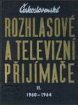 Československé rozhlasové a televizní přijímače II. - náhled