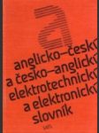 Anglicko český a česko anglický elektrotechnický a elektronický slovník - náhled