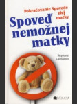 Spoveď nemožnej matky - náhled