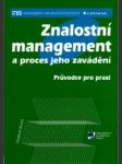 Znalostní management a proces jeho zavádění - náhled