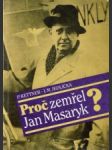 Proč zemrel Jan Masaryk ? - náhled