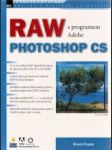 RAW s programem Adobe Photoshop CS - náhled