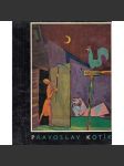 Pravoslav Kotík (edice: Nové prameny, sv. 59) [malířství] - náhled