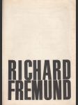 Richard Fremund: Posmrtná výstava - náhled