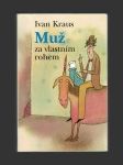 Muž za vlastním rohem - náhled