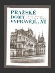 Pražské domy vyprávějí...VI - náhled