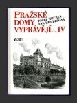 Pražské domy vyprávějí... IV - náhled