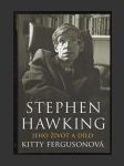 Stephen Hawking - Jeho život a dílo - náhled
