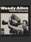 Woody Allen (film, režisér, mj. i Annie Hallová, Manhattan, Zelig, Danny Rose z Broadwaye, Hana a její sestry) - náhled