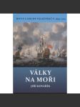 Války na moři (1652–1712) - Bitvy a osudy válečníků V. (lodě) - náhled