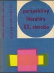 Perspektívy literatúry XX. storočia - náhled