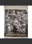 Das Böhmische Barock [české baroko, umění] - náhled