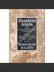 Pamětní nápis Bernardu Ignácovi z Martinic - Satira na Bernarda Ignáce z Martinic, kterou jménem čtyř stavů Království českého roku 1672 napsal Bohuslav Balbín - náhled