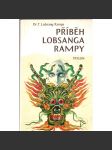 Příběh Lobsanga Rampy (Lobsang Rampa, biografie, Tibet, emigrace) - náhled