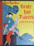 Bratr jan paleček šašek krále jiřího - herben jan - náhled