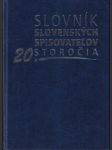Slovník slovenských spisovateľov 20. storočia - náhled