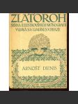 Arnošt Denis (ed. Zlatoroh) - náhled