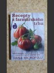 Recepty z farmářského trhu - jak snadno & skvěle vařit z českých sezónních surovin - náhled