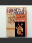 Od Olympu k Akropoli  - náhled
