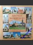 Kostely na slovácku i. - stoklasa radovan - náhled