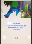 Slovník českých a slovenských výtvarných umělců Chagall I. - XXI.   komplet!: komplet všech 21 dílů A až Z - náhled