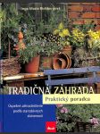 Tradičná záhrada - Úspešné zahradníčenie podľa starodávnych skúseností - náhled