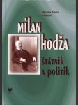 Milan Hodža - štátnik a politik - náhled