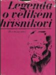 Legenda o velikém hříšníkovi. Život Dostojevského - náhled