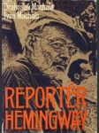 Reportér Hemingway - náhled