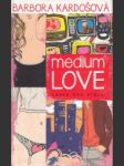 Medium Love. Láska ako stejk - náhled