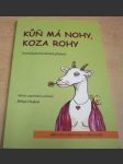 Kůň má nohy, koza rohy - náhled