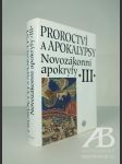 Novozákonní apokryfy III. Proroctví a apokalypsy - náhled